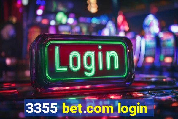 3355 bet.com login