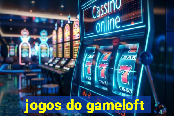 jogos do gameloft