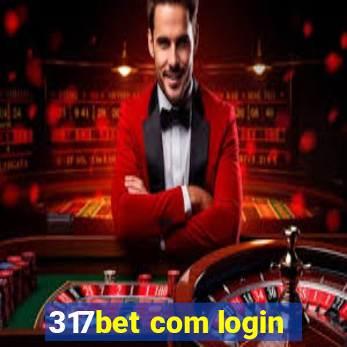 317bet com login