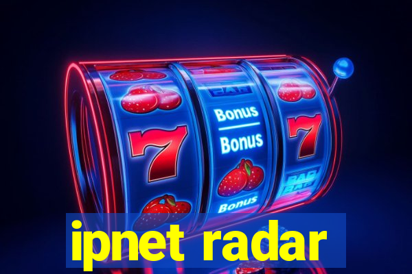 ipnet radar