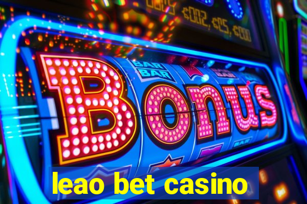 leao bet casino