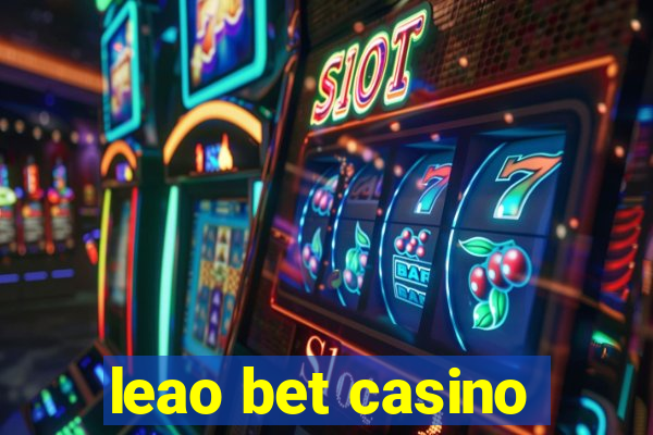 leao bet casino