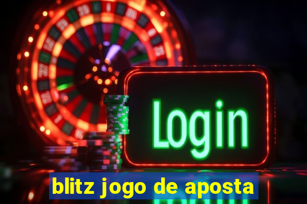 blitz jogo de aposta