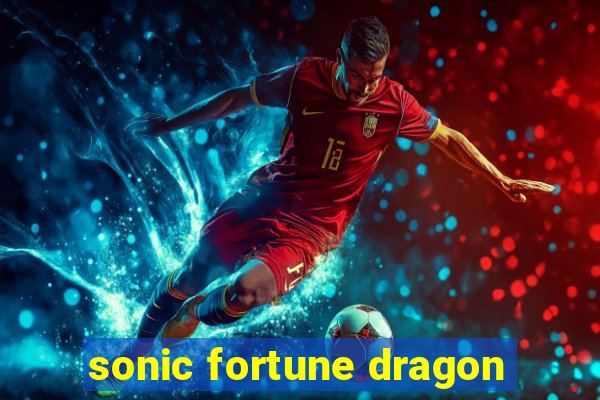 sonic fortune dragon