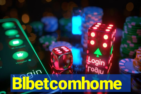 Blbetcomhome