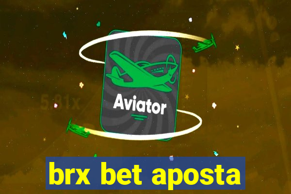 brx bet aposta