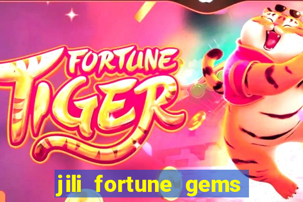 jili fortune gems 2 demo