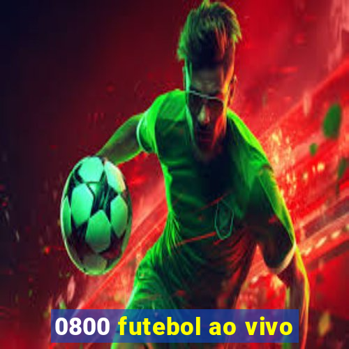 0800 futebol ao vivo