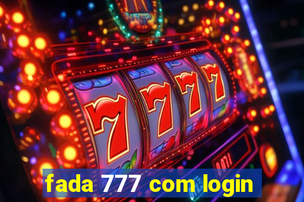 fada 777 com login