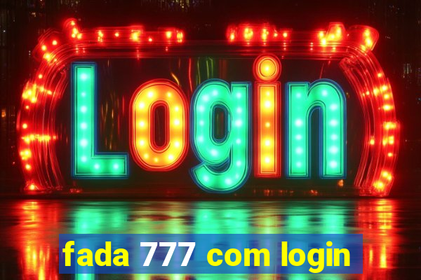 fada 777 com login