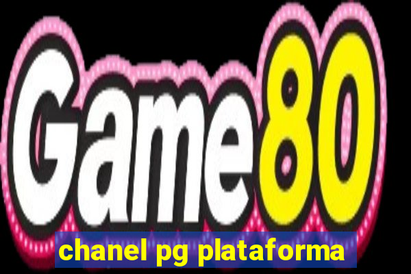 chanel pg plataforma