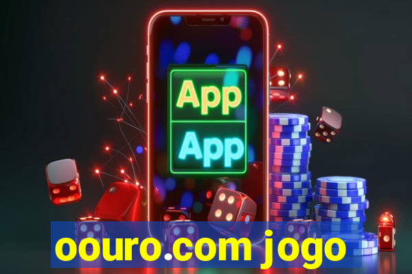 oouro.com jogo