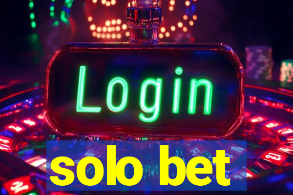 solo bet