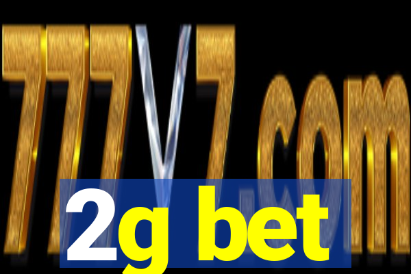 2g bet