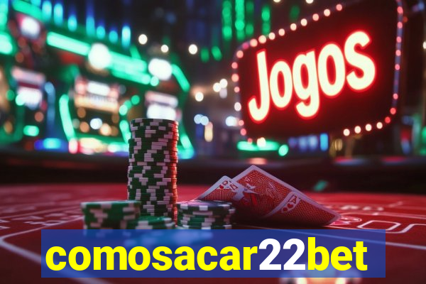 comosacar22bet