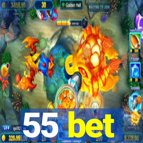 55 bet