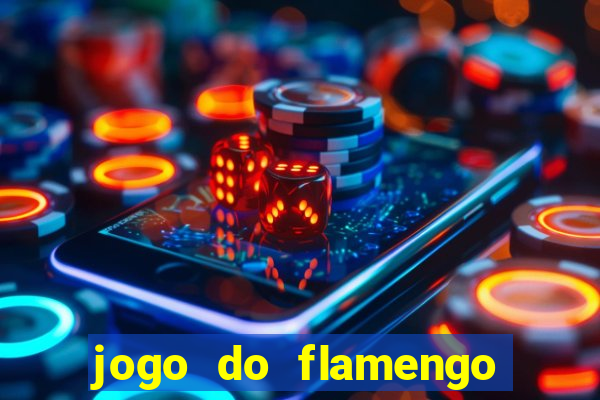 jogo do flamengo ao vivo multicanais