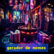 gerador de nomes para jogos