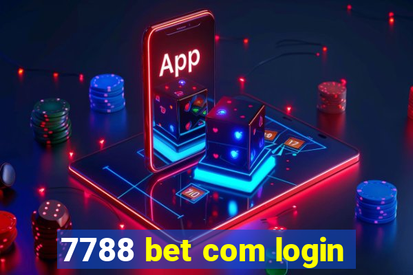 7788 bet com login