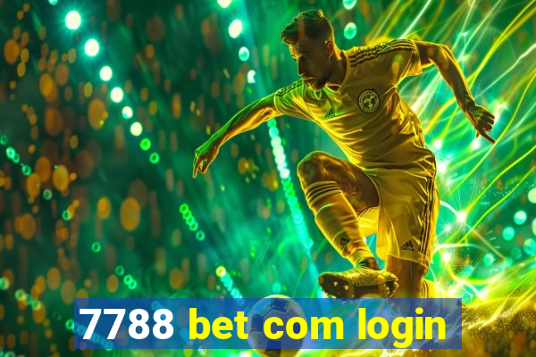 7788 bet com login