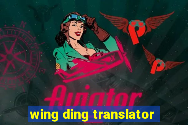 wing ding translator