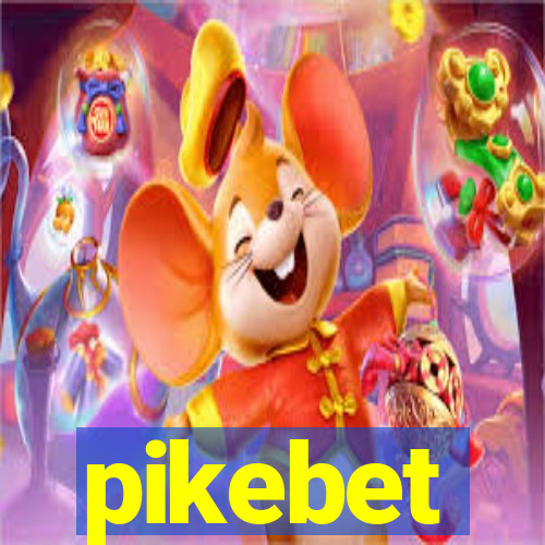 pikebet