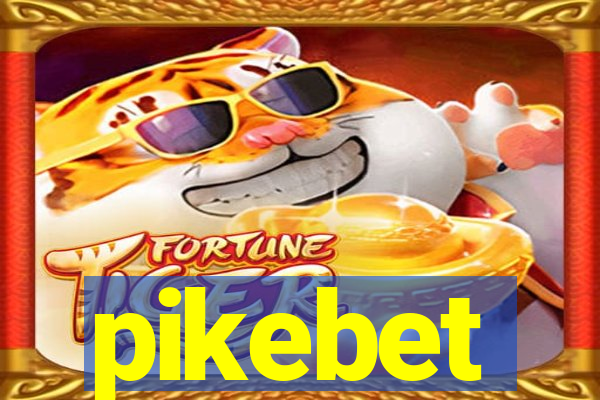 pikebet