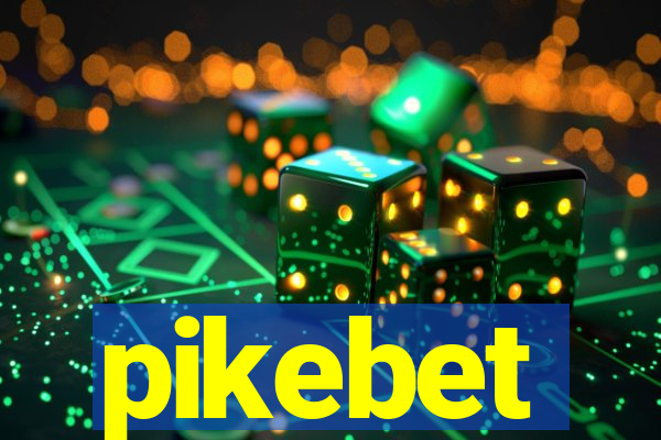 pikebet