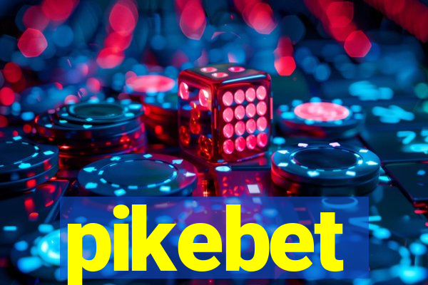 pikebet