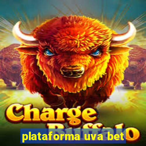 plataforma uva bet