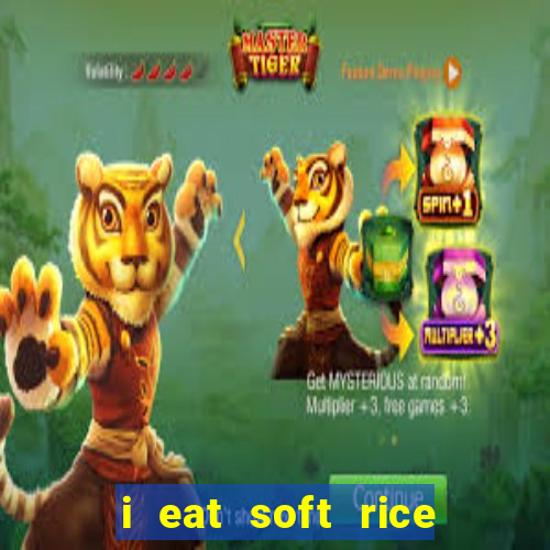 i eat soft rice in another world pt br cap 1