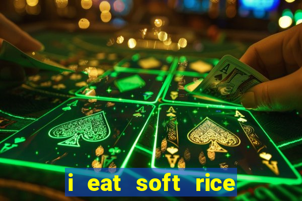 i eat soft rice in another world pt br cap 1