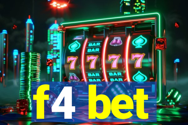 f4 bet