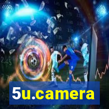 5u.camera