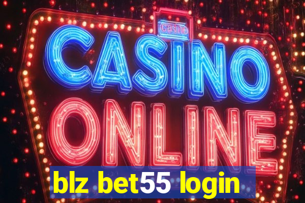 blz bet55 login