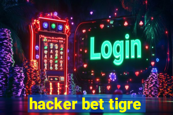 hacker bet tigre