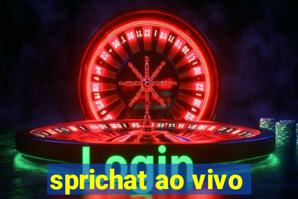 sprichat ao vivo