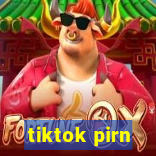 tiktok pirn