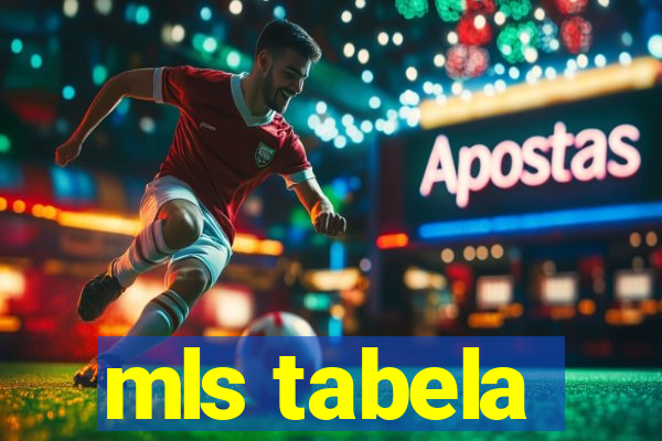 mls tabela