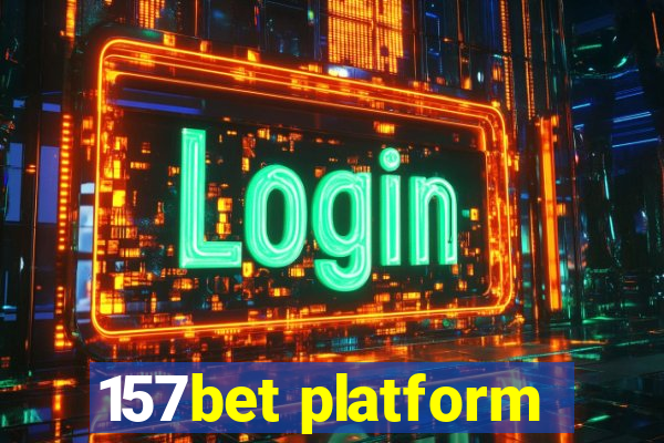 157bet platform