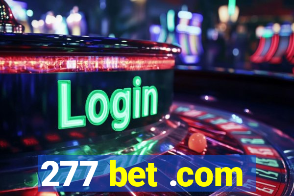 277 bet .com