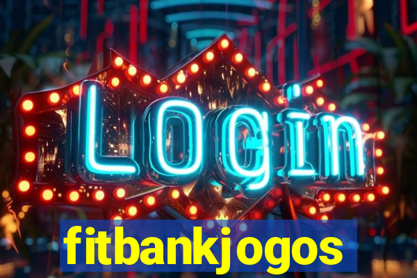 fitbankjogos