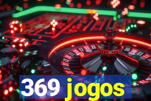 369 jogos