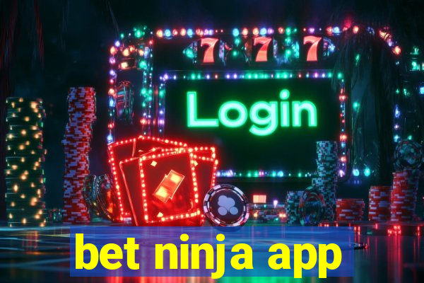 bet ninja app