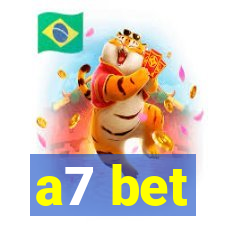 a7 bet