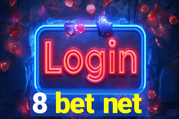 8 bet net