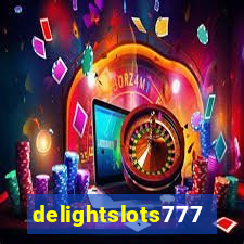 delightslots777