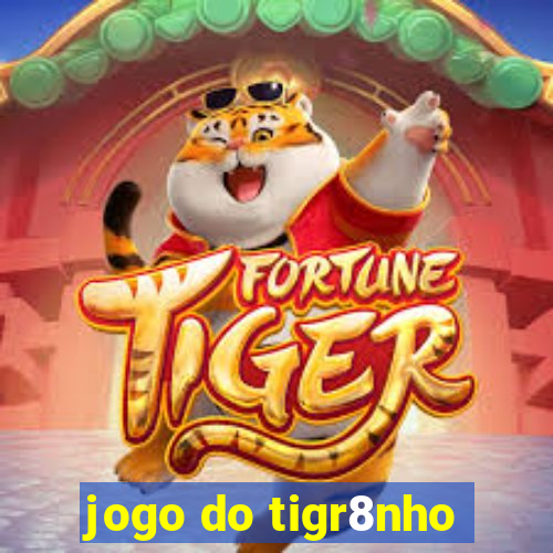 jogo do tigr8nho