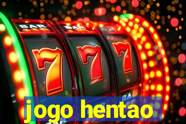 jogo hentao