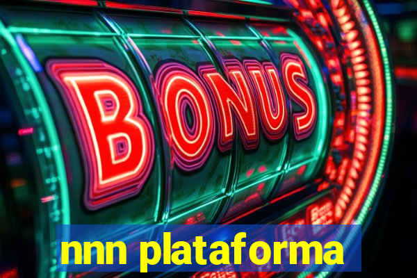 nnn plataforma